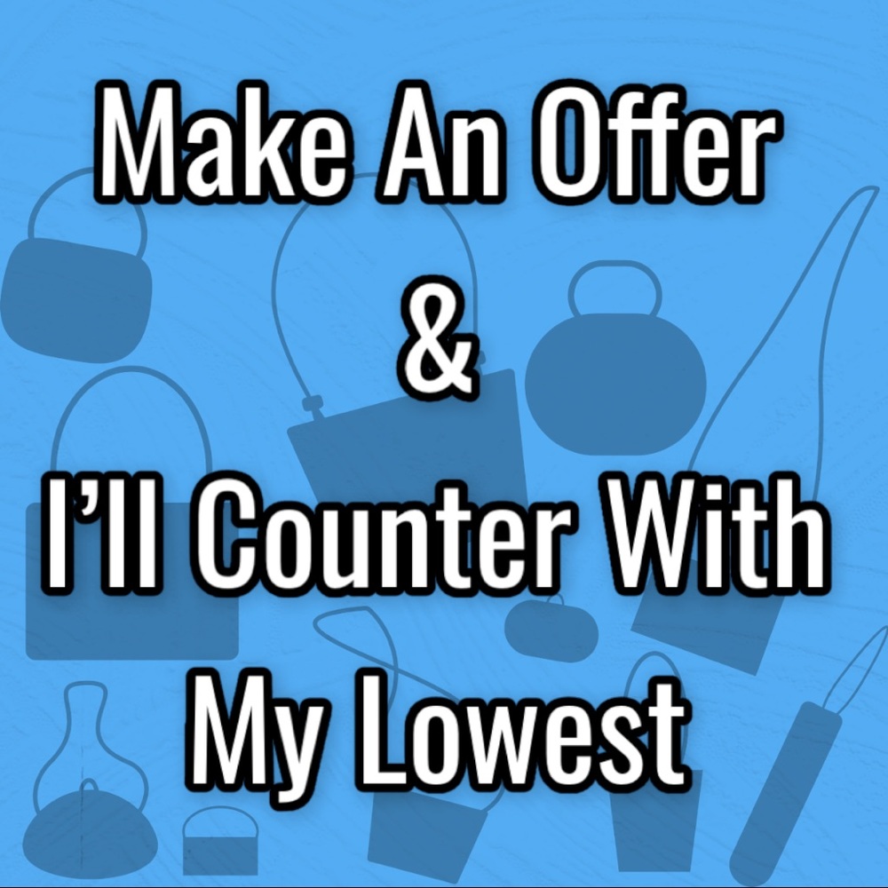 Will Accept or Counter With My Lowest!